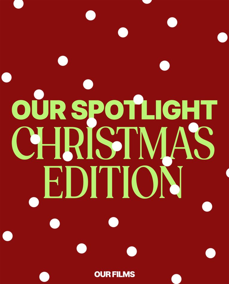 OUR SPOTLIGHT – CHRISTMAS EDITION